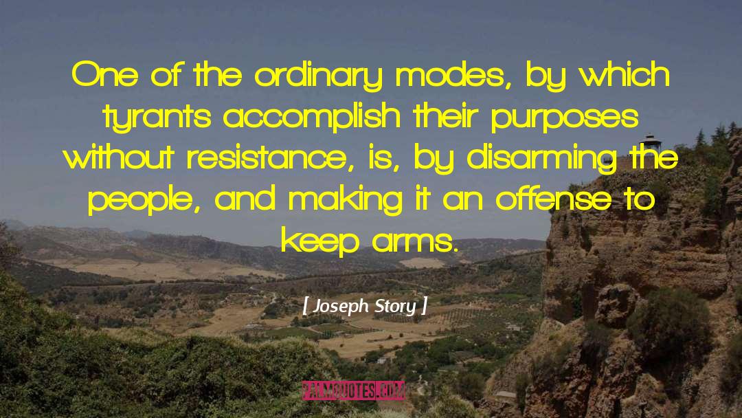 Disarming quotes by Joseph Story