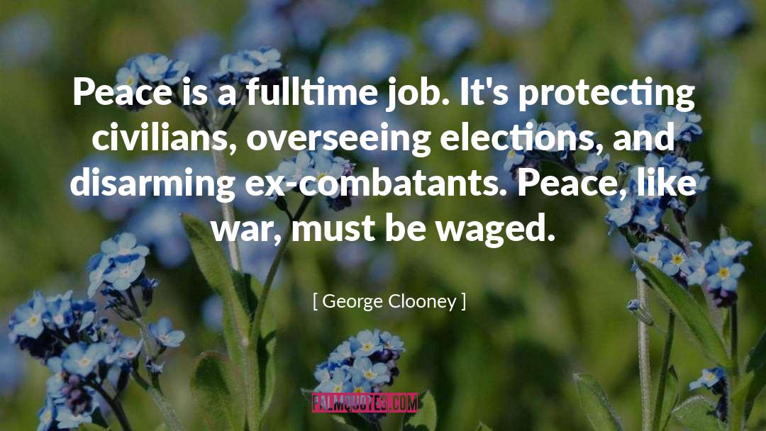 Disarming quotes by George Clooney