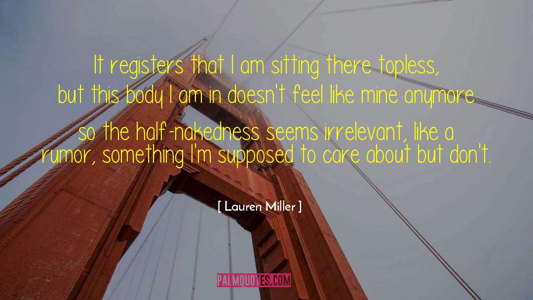 Disassociation quotes by Lauren Miller