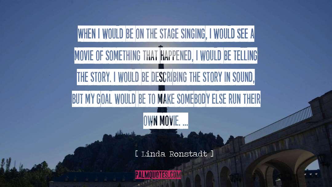 Disaster Movie quotes by Linda Ronstadt