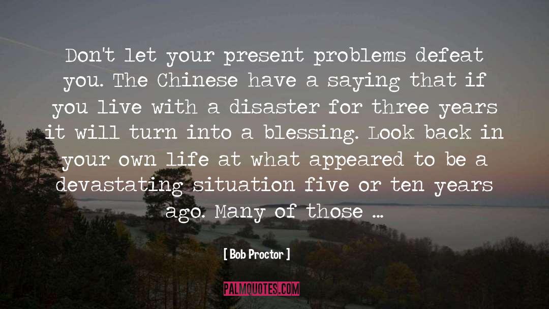 Disaster Preparedness quotes by Bob Proctor