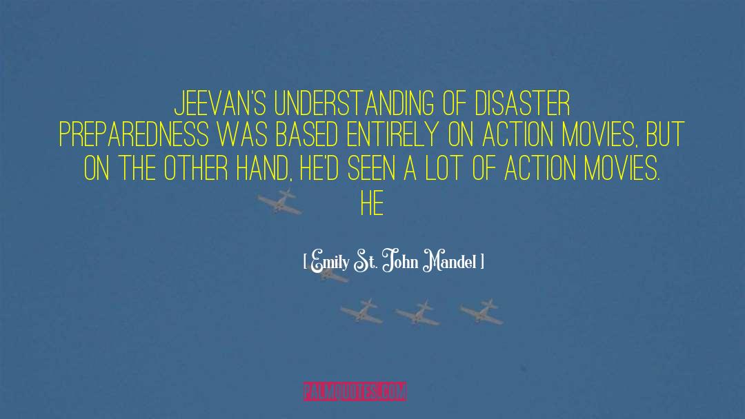 Disaster Preparedness quotes by Emily St. John Mandel