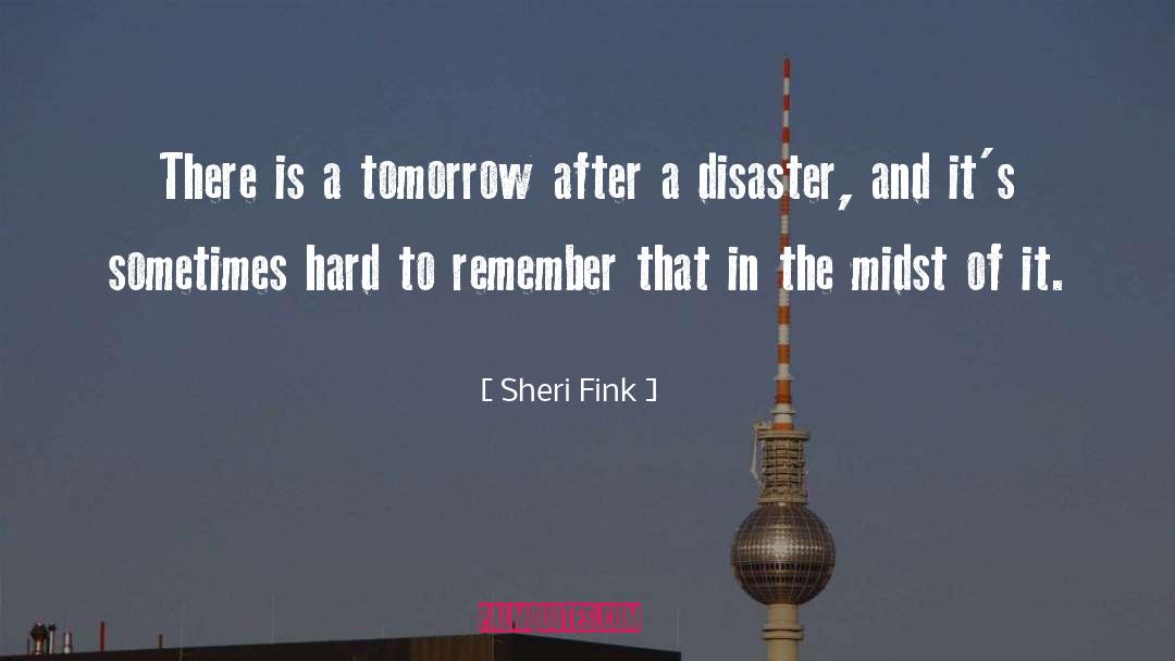 Disaster quotes by Sheri Fink