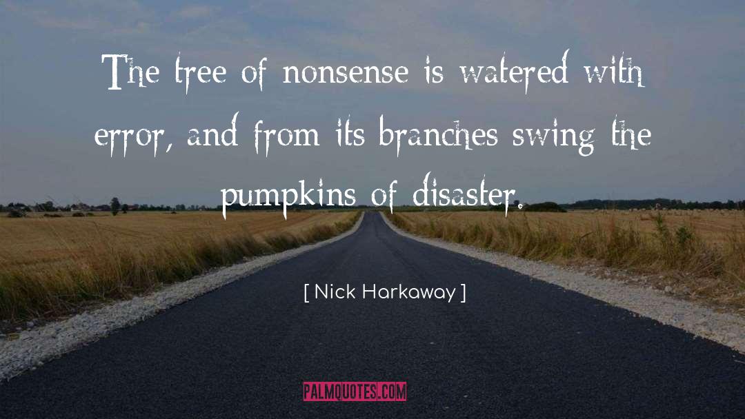 Disaster quotes by Nick Harkaway