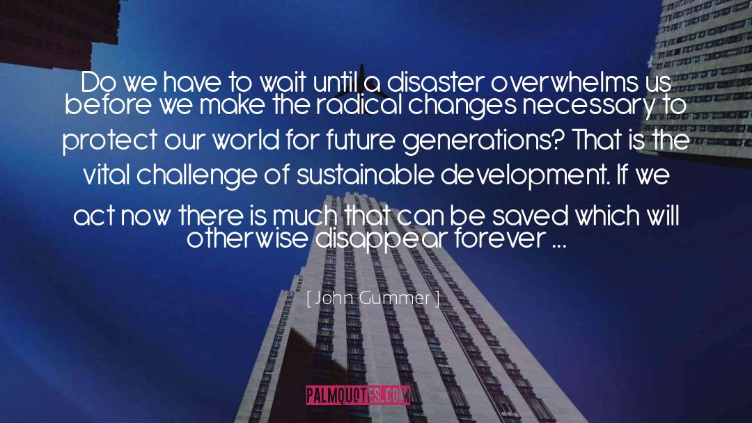 Disaster quotes by John Gummer