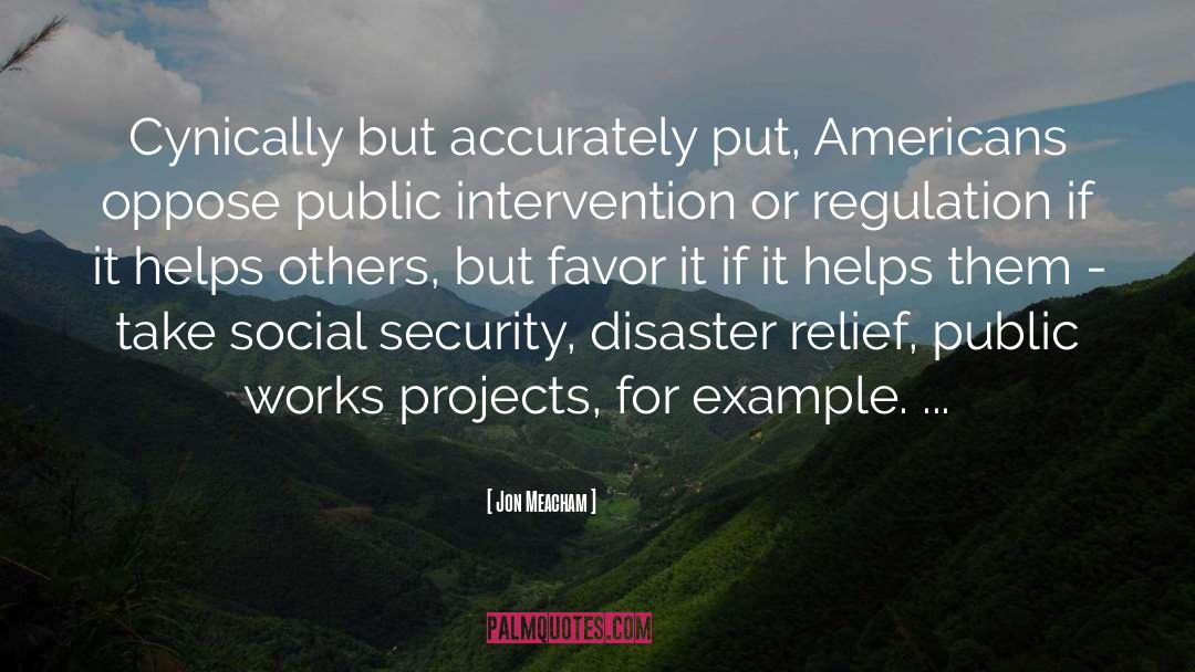 Disaster Relief quotes by Jon Meacham