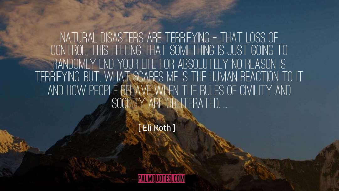 Disasters quotes by Eli Roth