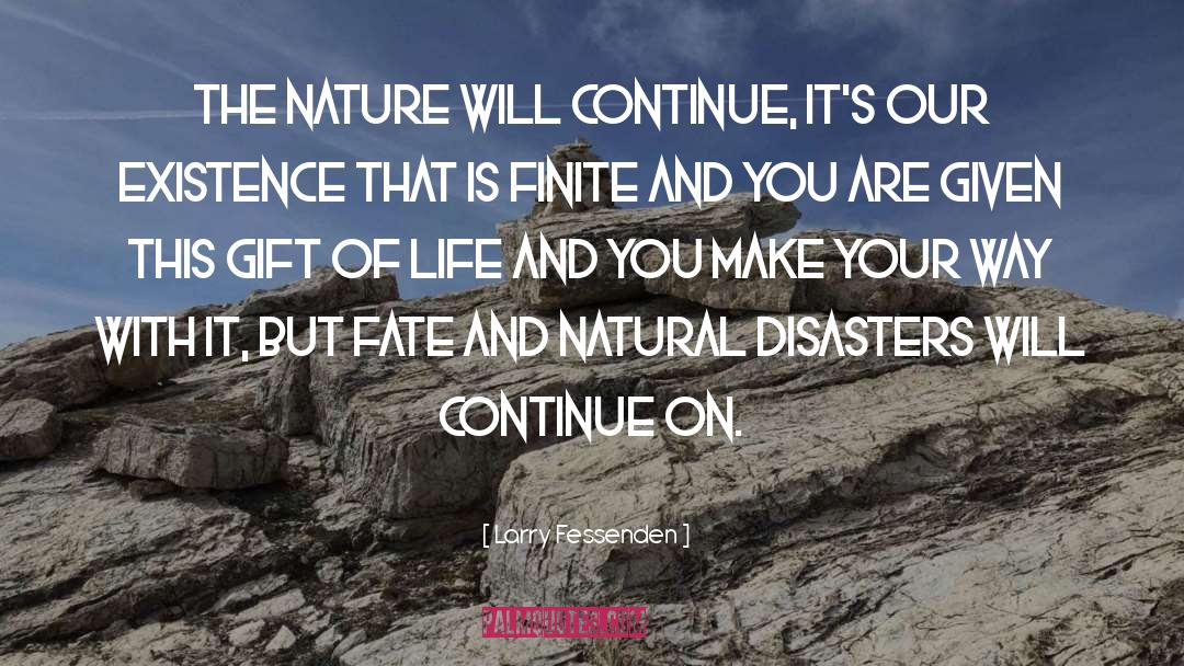 Disasters quotes by Larry Fessenden