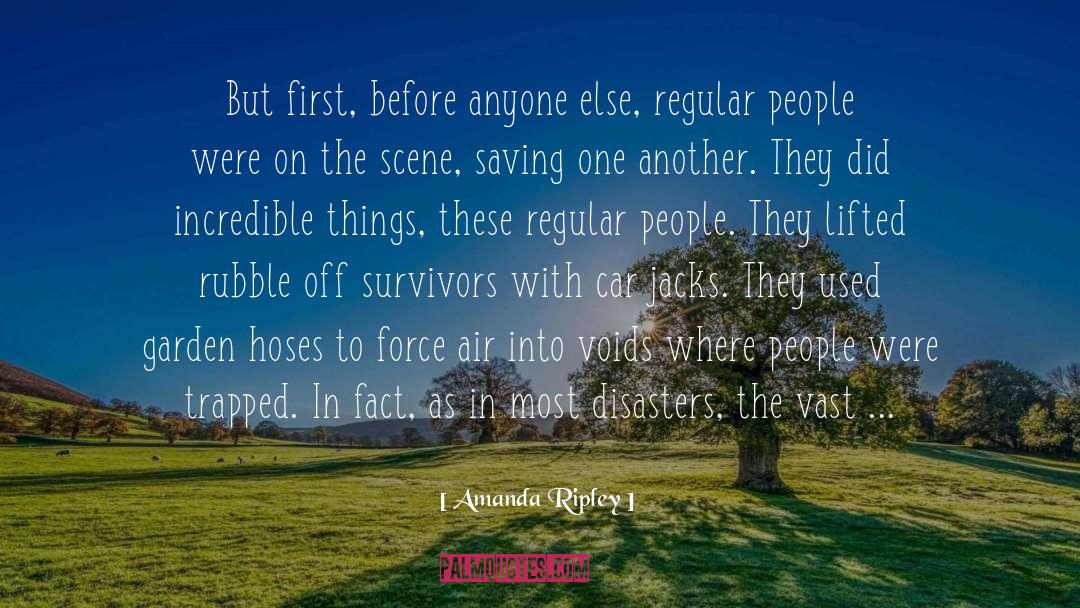 Disasters quotes by Amanda Ripley