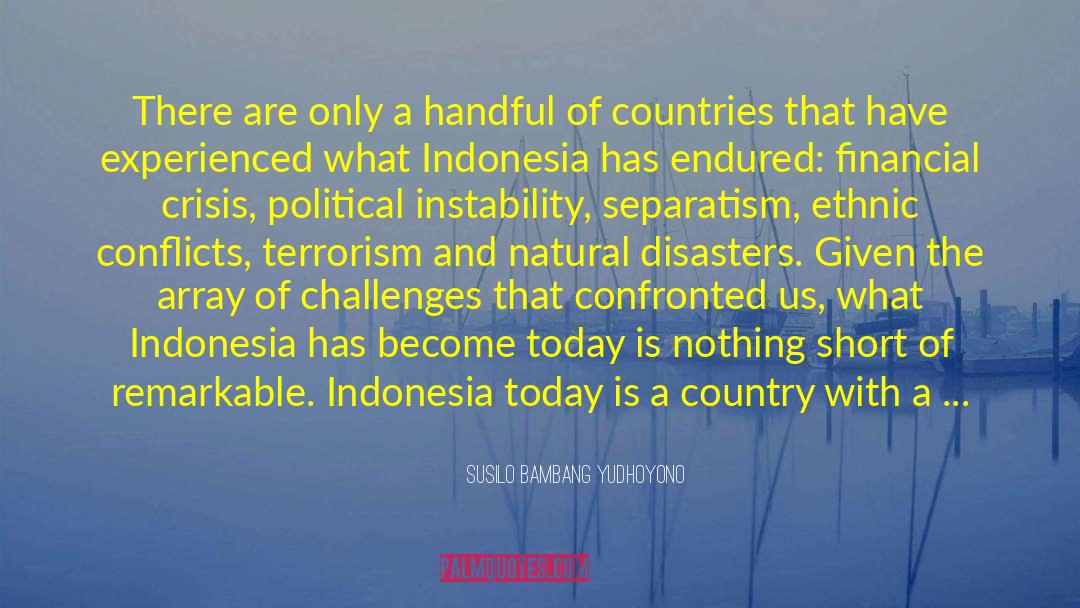 Disasters quotes by Susilo Bambang Yudhoyono