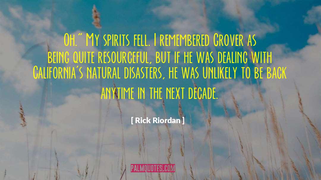 Disasters quotes by Rick Riordan