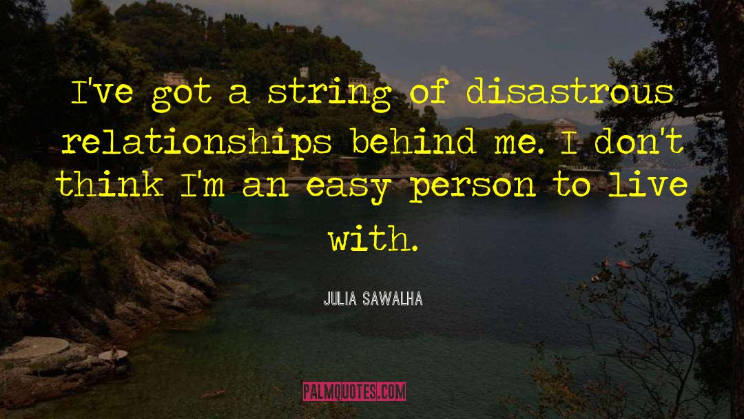 Disastrous quotes by Julia Sawalha