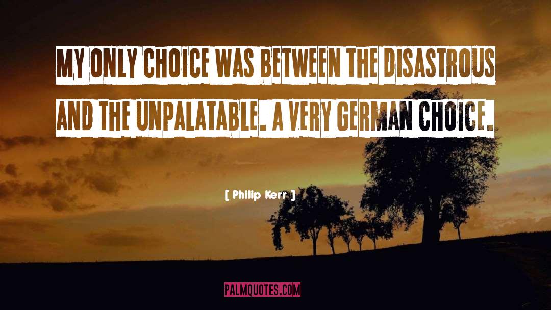 Disastrous quotes by Philip Kerr