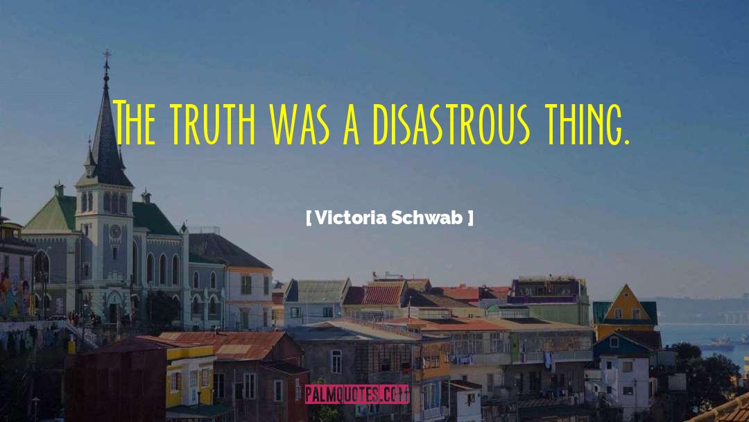 Disastrous quotes by Victoria Schwab