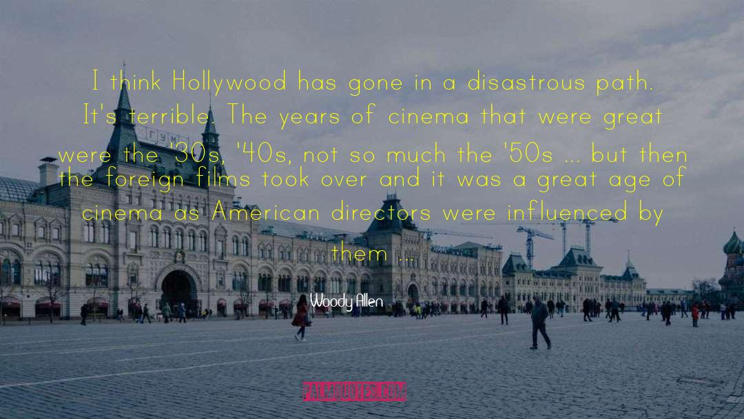 Disastrous quotes by Woody Allen
