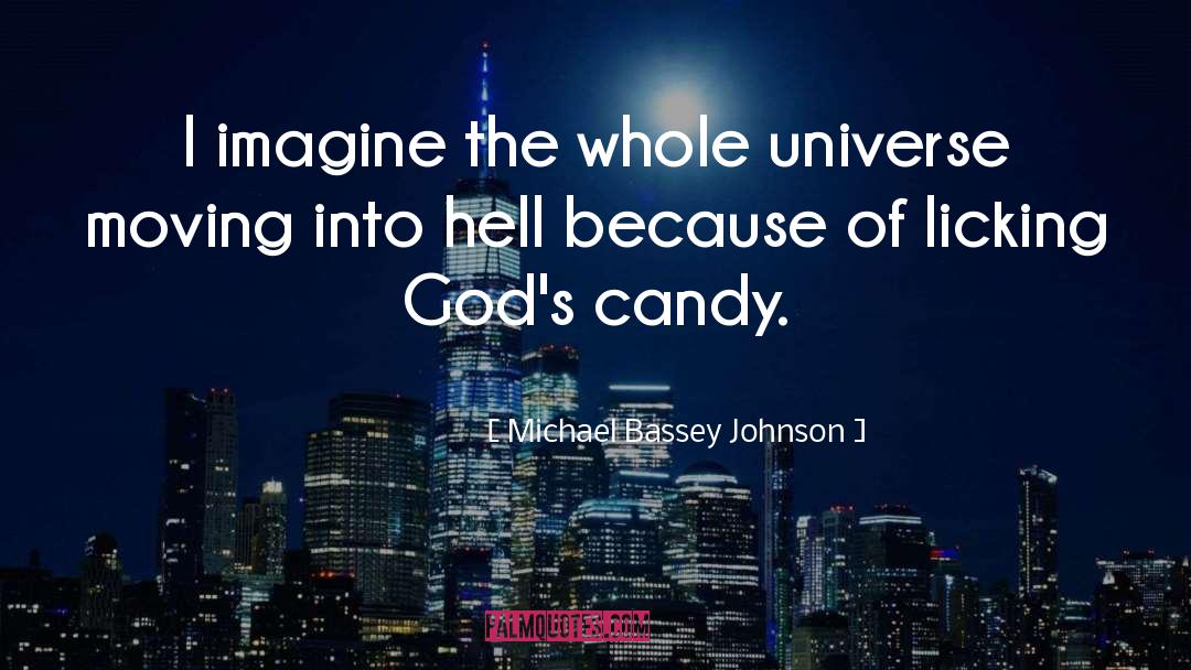 Disbelieve quotes by Michael Bassey Johnson