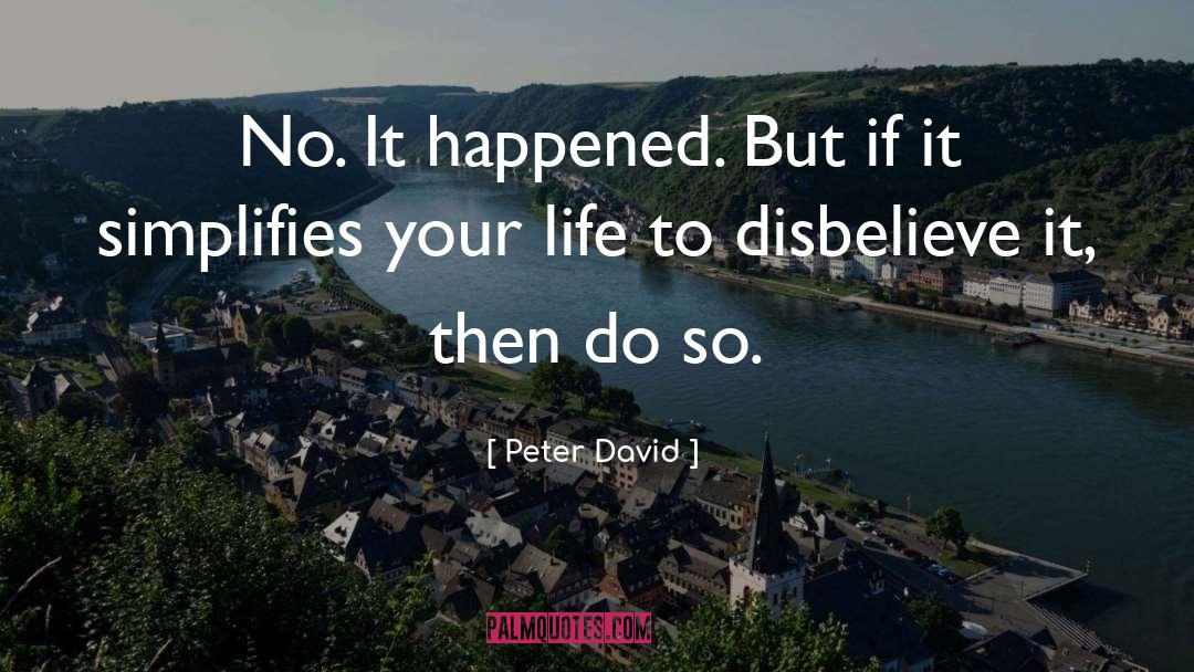 Disbelieve quotes by Peter David