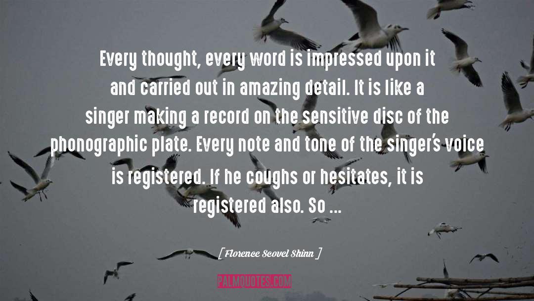 Disc quotes by Florence Scovel Shinn
