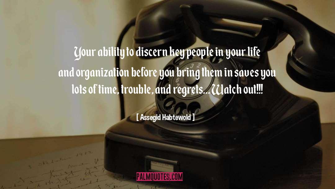 Discern quotes by Assegid Habtewold
