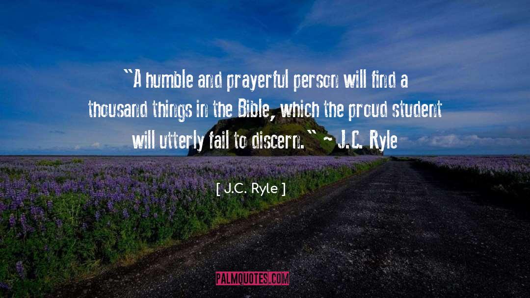 Discern quotes by J.C. Ryle