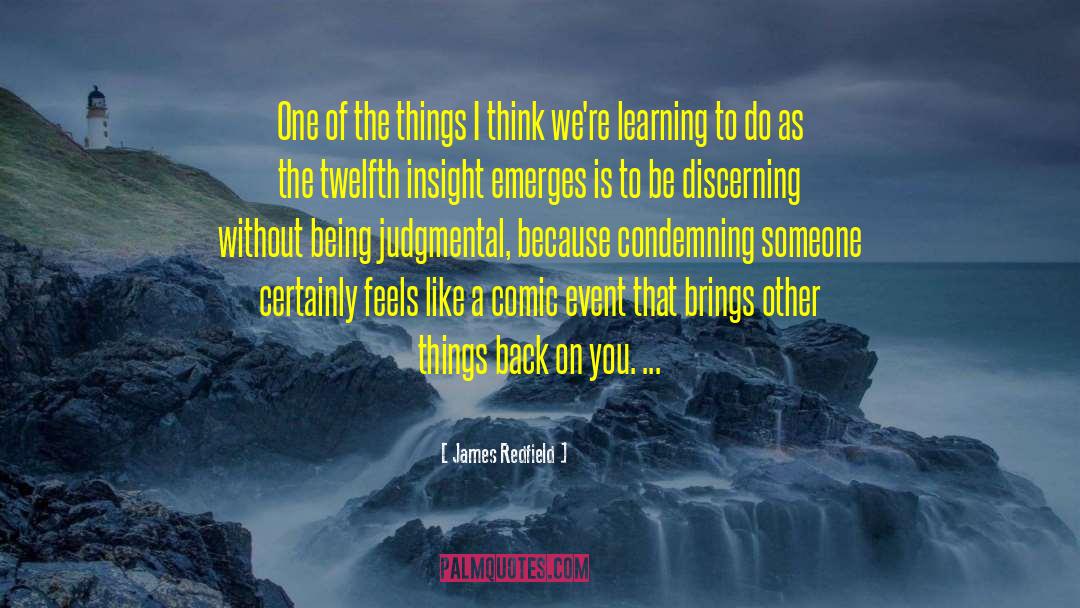 Discerning quotes by James Redfield