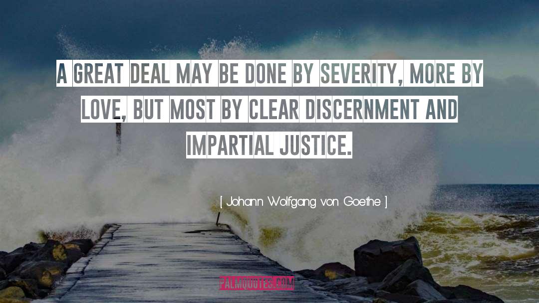 Discernment quotes by Johann Wolfgang Von Goethe