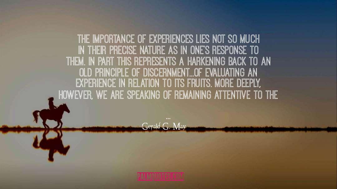 Discernment quotes by Gerald G. May