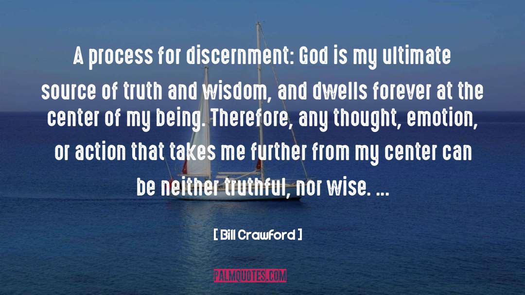 Discernment quotes by Bill Crawford