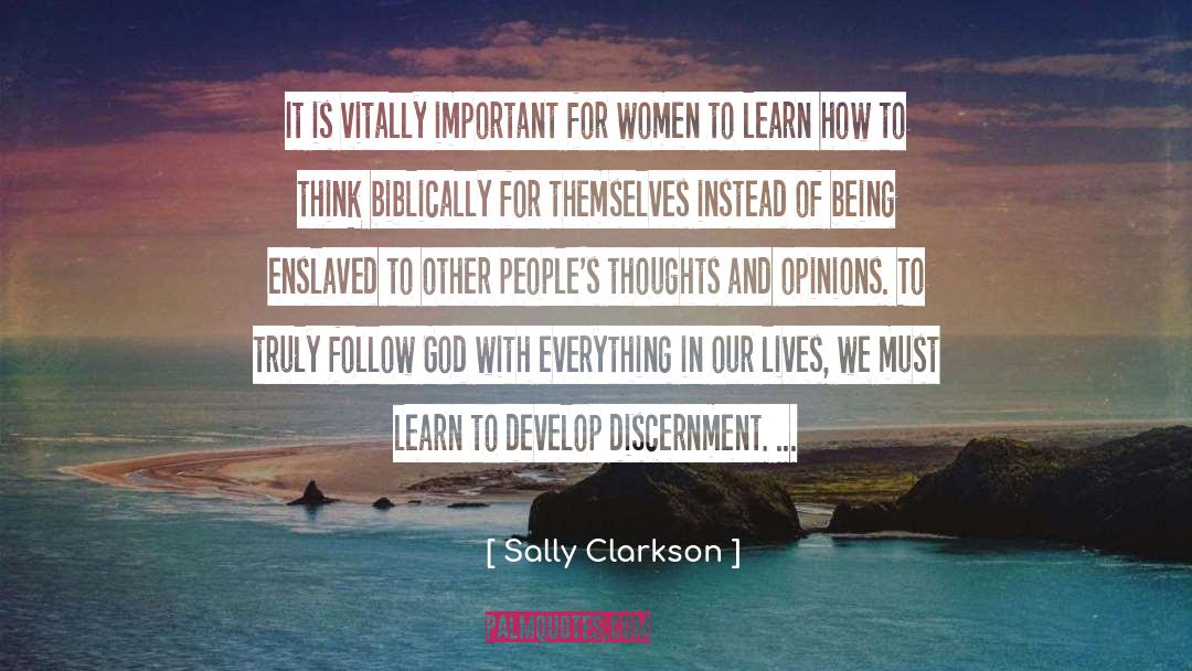 Discernment quotes by Sally Clarkson