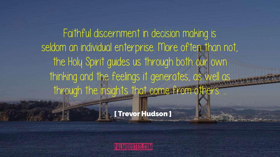 Discernment quotes by Trevor Hudson