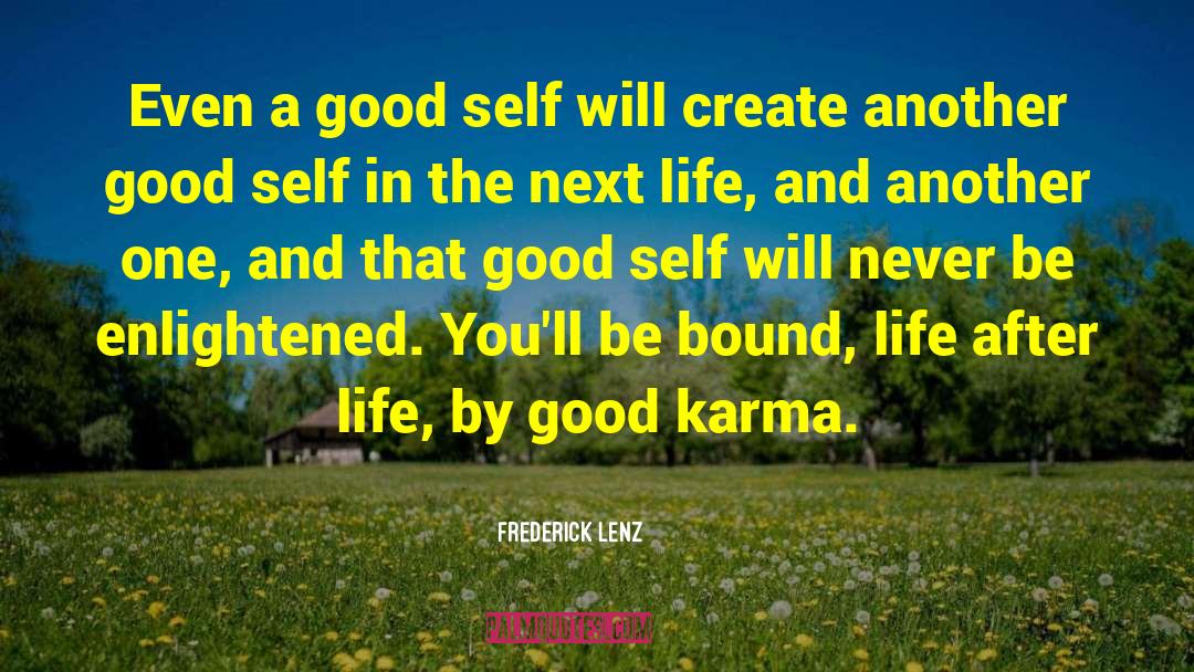 Discharge Karma quotes by Frederick Lenz