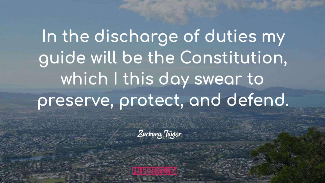 Discharge quotes by Zachary Taylor