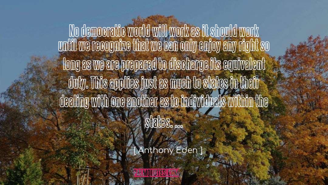 Discharge quotes by Anthony Eden