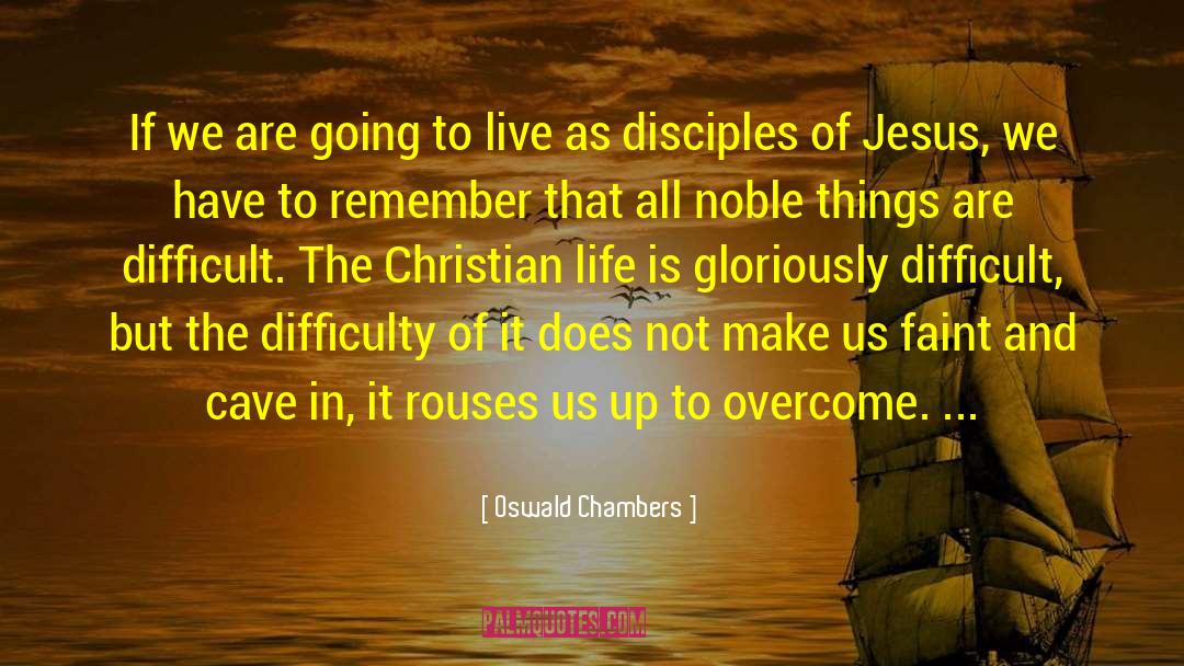 Disciple quotes by Oswald Chambers