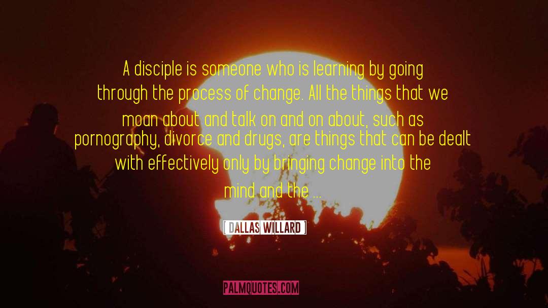 Disciple quotes by Dallas Willard