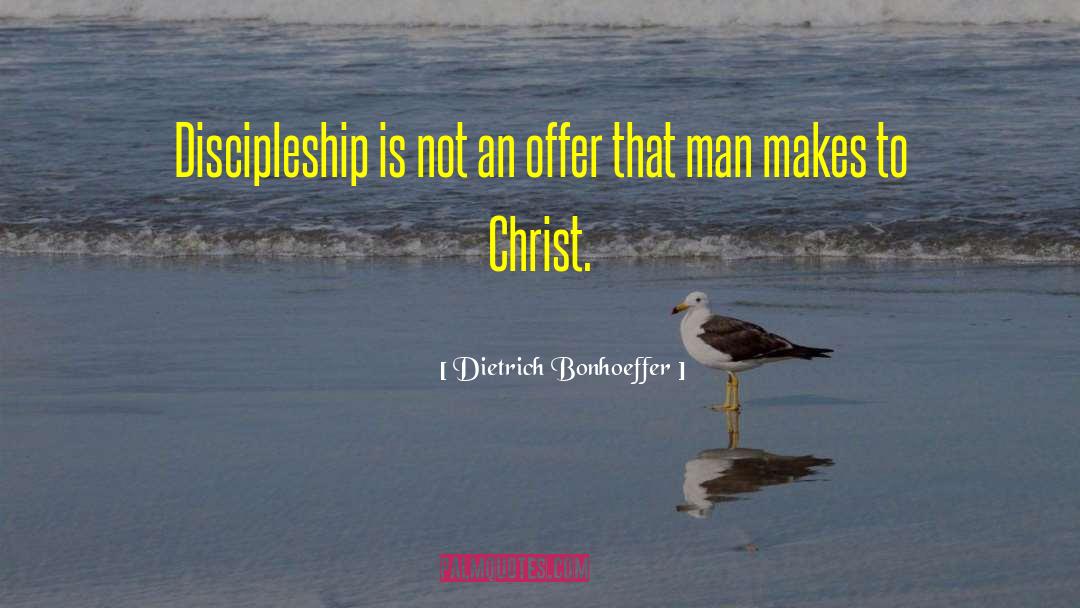 Discipleship Continuity quotes by Dietrich Bonhoeffer