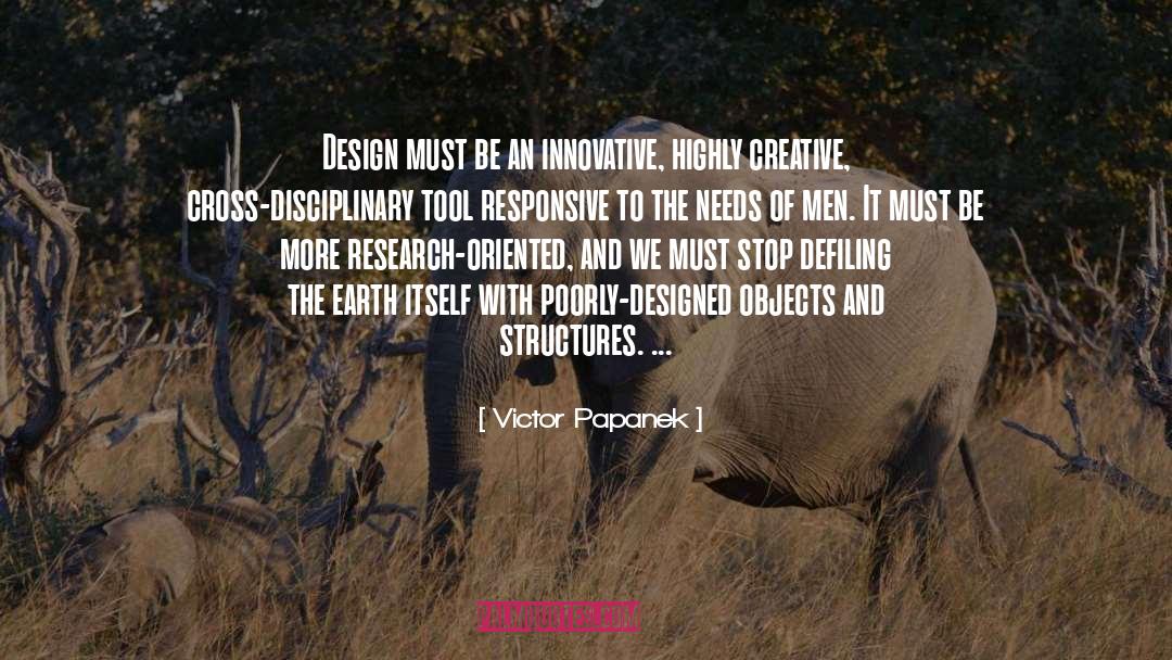 Disciplinary quotes by Victor Papanek