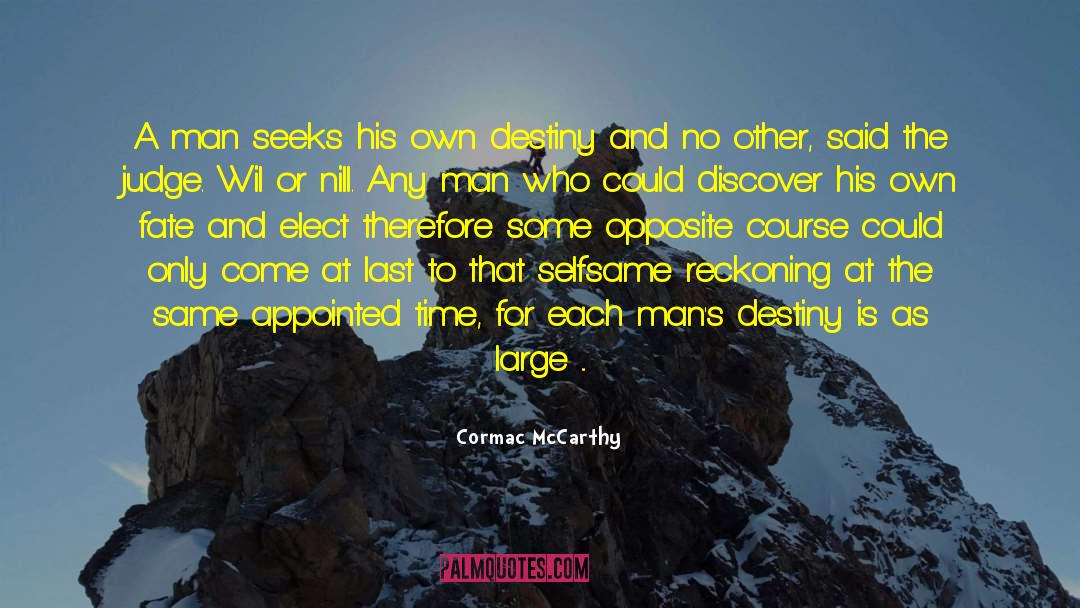 Discipline And Destiny quotes by Cormac McCarthy
