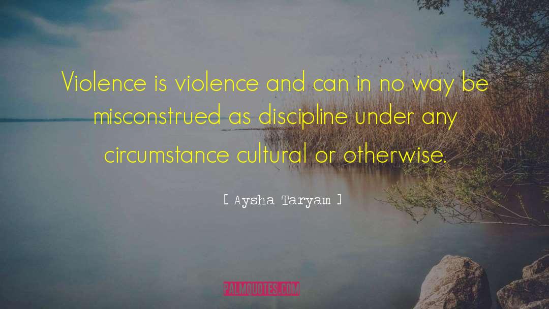 Discipline And Punish quotes by Aysha Taryam