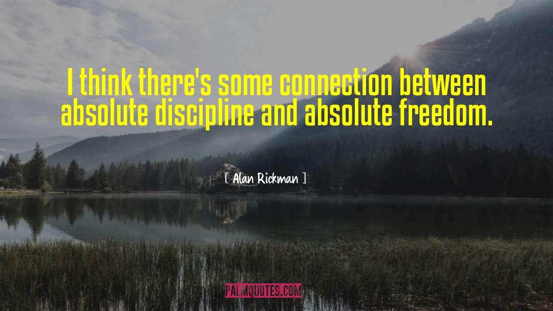 Discipline Army quotes by Alan Rickman