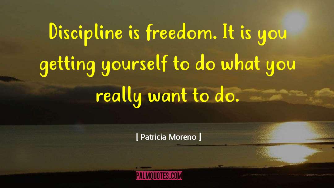 Discipline Breach quotes by Patricia Moreno