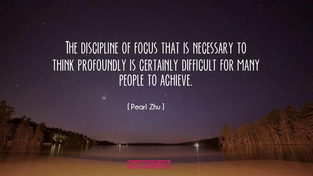 Discipline For Students quotes by Pearl Zhu