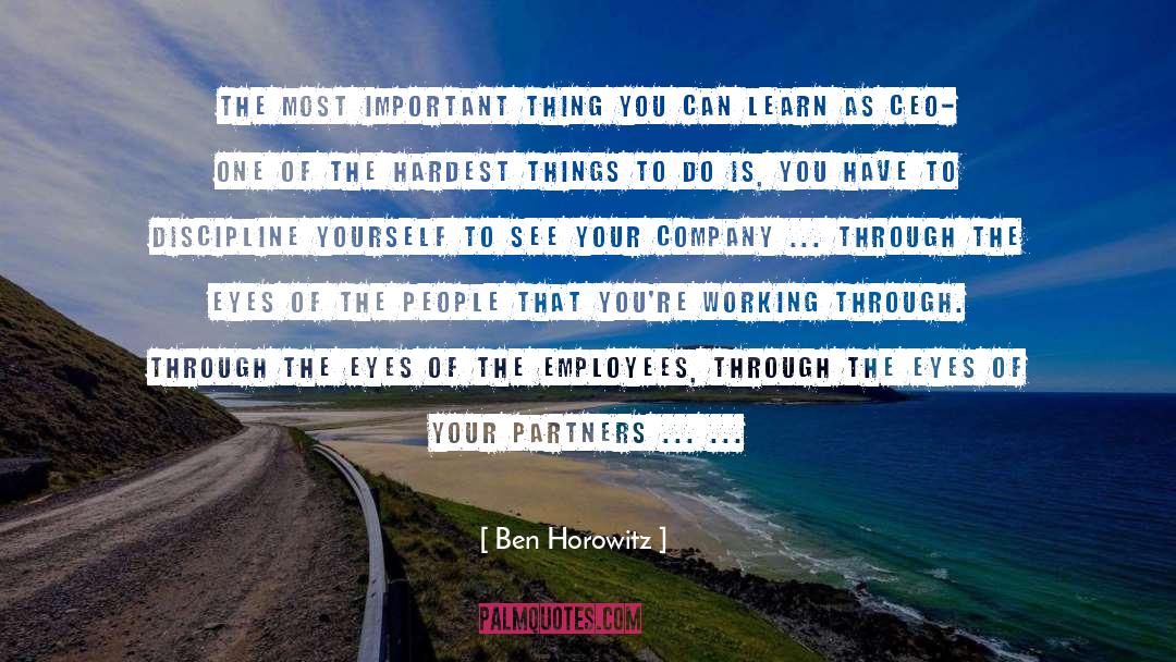 Discipline Yourself quotes by Ben Horowitz