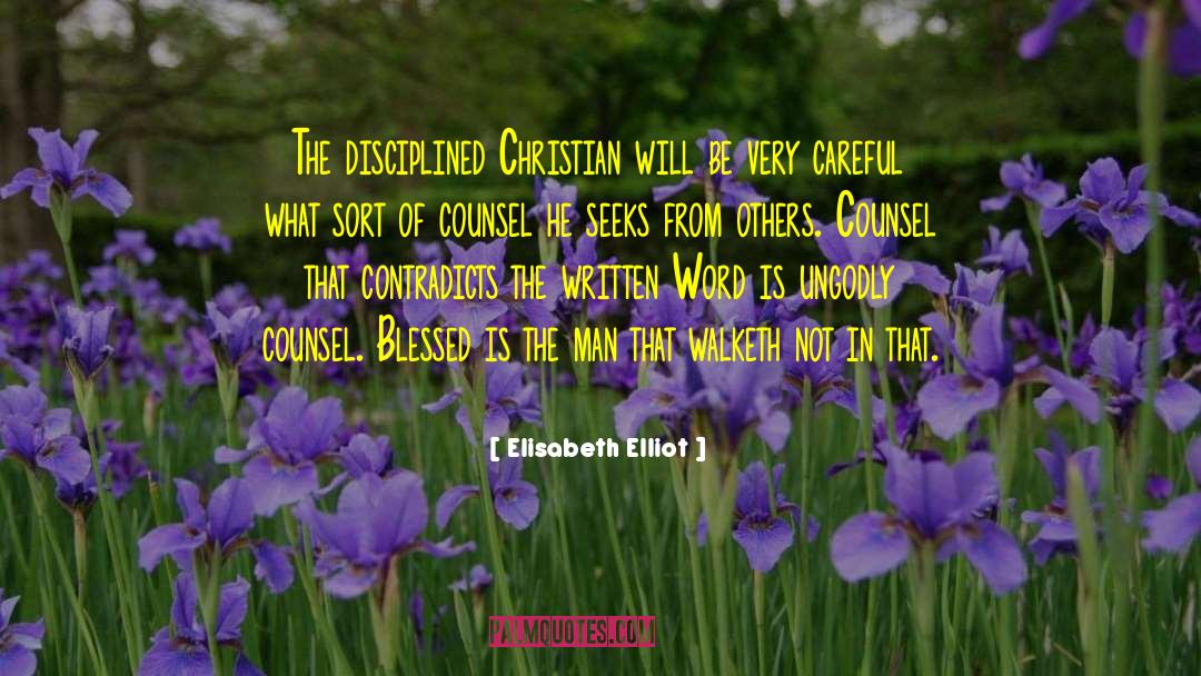 Disciplined Christian quotes by Elisabeth Elliot
