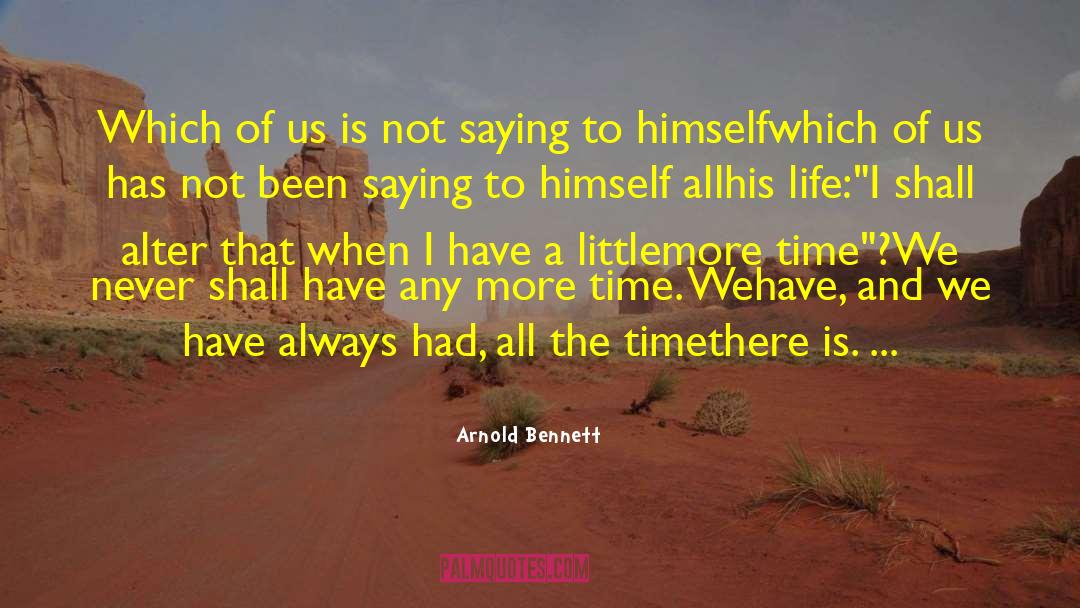 Disciplined Life quotes by Arnold Bennett