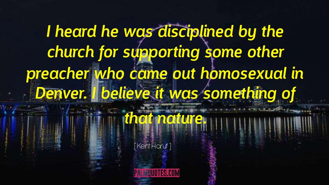 Disciplined quotes by Kent Haruf