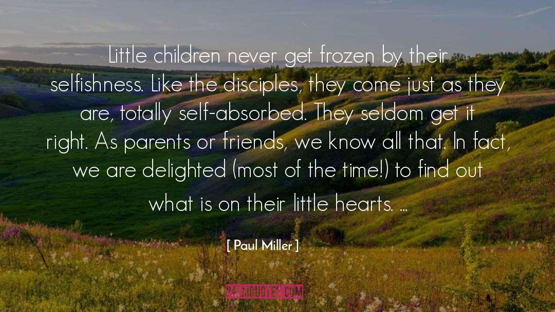 Disciplining Children quotes by Paul Miller