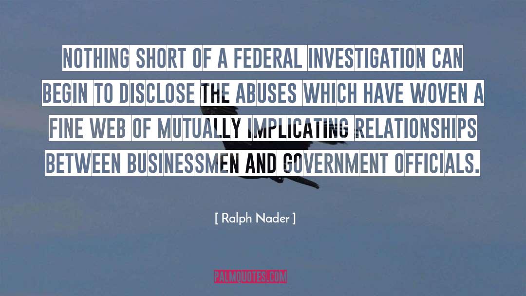 Disclose quotes by Ralph Nader