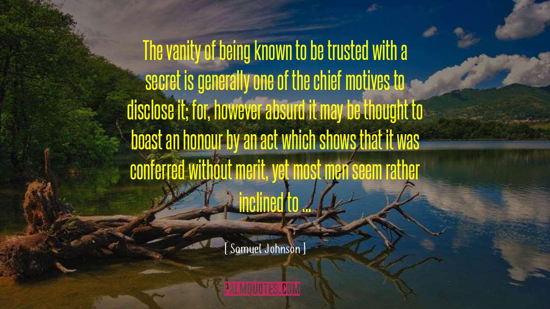 Disclose quotes by Samuel Johnson