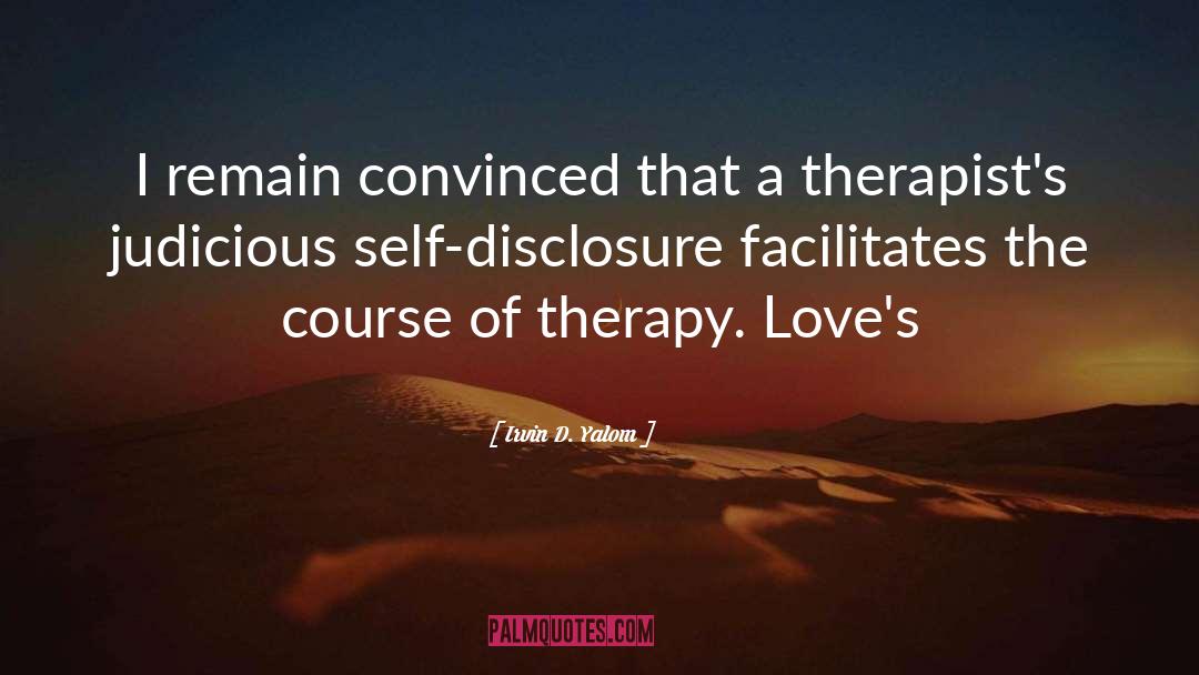 Disclosure quotes by Irvin D. Yalom